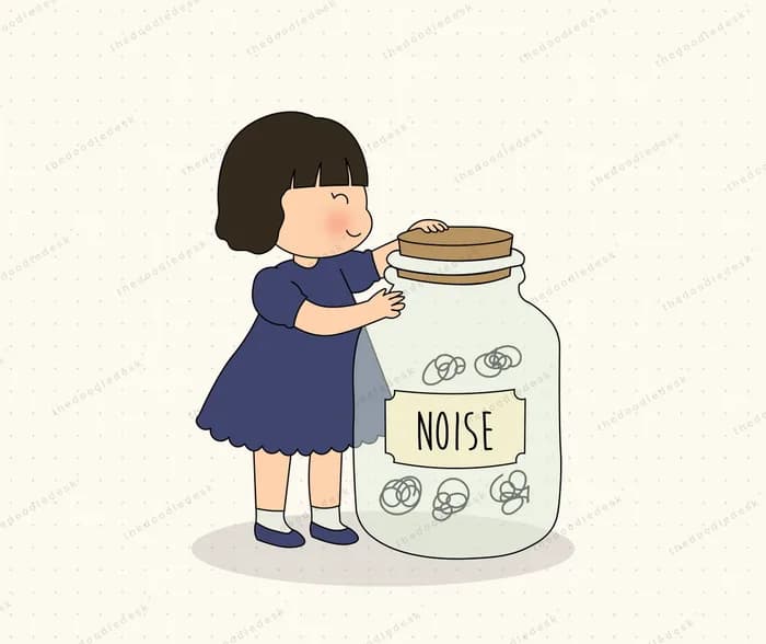 Shutting away the noise